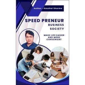 Speedpreneur Business Society: Make Life Easier and More Convenient