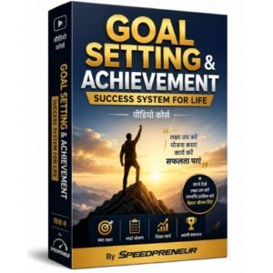 Goal Setting & Achievement – Success System for Life by Speedpreneur